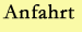 Anfahrt